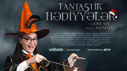 "Unibank"dan fantastik Yeni il hədiyyələri