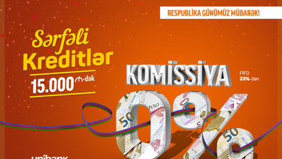 Unibankdan Respublika gününə xüsusi kredit kampaniyası