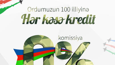 "Unibank"da nağd kreditlər HƏR KƏS üçün komissiyasız oldu!