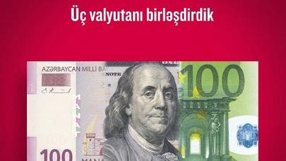 Üç valyutanı birləşdirdik!