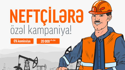 Unibank neftçilər üçün KOMİSSİYASIZ kredit aksiyası keçirir