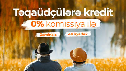 "Unibank" təqaüdçülər üçün krediti 0% komissiyalı etdi
