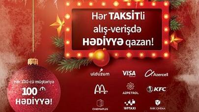 “BirKart”la taksit edən hər müştəri hədiyyə qazanacaq