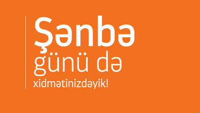 Şənbə günləri Unibankın hansı filiallarına müraciət edə bilərsiniz?