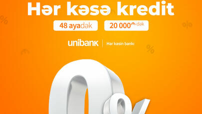 "Unibank" krediti hər kəs üçün 0% komissiyalı etdi