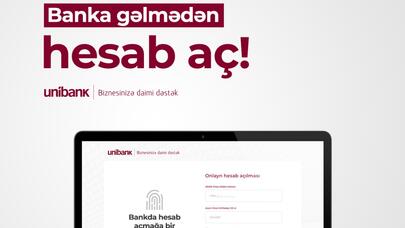 "Unibank" biznes sahiblərinə banka gəlmədən onlayn hesab açmaq imkanı yaradıb