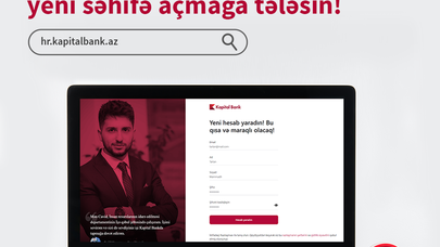 Kapital Bank-da işləmək istəyənlər üçün yeni portal yaradıldı - FOTO