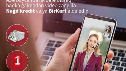 Banka getmə, zənglə BirKart və nağd pul krediti əldə et!