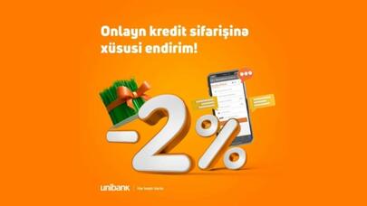 Unibankın Novruz kampaniyasından bayram günləri də faydalana bilərsiniz
