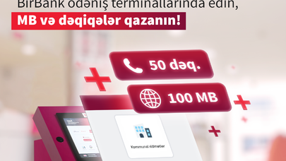 "BirBank" ödəniş terminalları danışıq dəqiqələri və mobil internet qazandırır