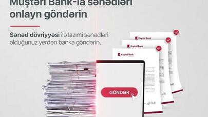 Artıq sahibkarlar sənədlərini banka onlayn göndərə bilərlər