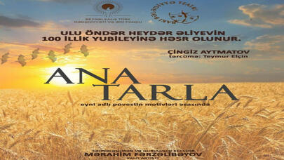 Çingiz Aytmatovun 95 illiyi münasibətilə “Ana Tarla” kitabı təqdim olundu - FOTO