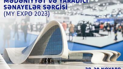 “Mədəniyyət və Yaradıcı Sənayelər Sərgisi” keçiriləcək