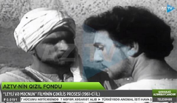 “Leyli və Məcnun” filminin çəkilişindən nadir kadrlar... - VİDEO