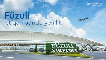 Füzuli istiqamətində aviabiletlərin satış qaydaları dəyişdi