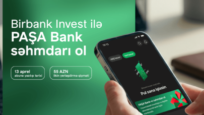 Birbank Invest-lə PAŞA Bank səhmdarı ol
