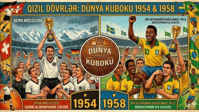 50-ci illərin mundialları: "Bern döyüşü", ağlasığmaz alman hiyləgərliyi və kralın doğuluşu