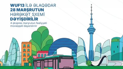 Bakıda 28 marşrutun hərəkət sxemi dəyişdirilir