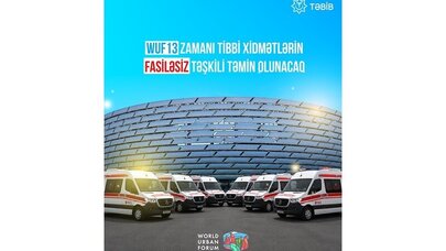 WUF13 çərçivəsində 75 təcili tibbi yardım briqadası xidmət göstərəcək