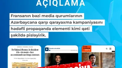 Fransanın media qurumlarının Azərbaycana qarşı qarayaxma kampaniyasını qəti şəkildə pisləyirik - MEDİA