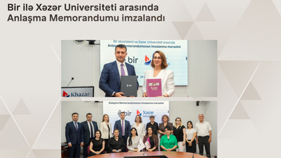 “Bir” və Xəzər Universiteti gələcəyin peşəkarları üçün güclərini birləşdirir