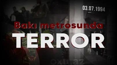 Bakı metrosunda baş verən terror aktının ildönümüdür