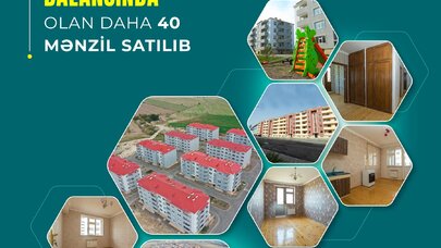 Nazirliyin sosial layihəsi üzrə bu qədər mənzil satıldı