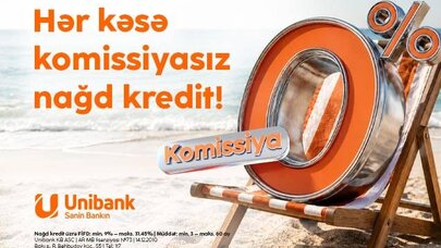 “Unibank”dan 2 günlük sərfəli nağd kredit aksiyası: 0% komissiya ilə