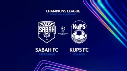 Çempionlar Liqası: "Sabah" - "KuPS" oyunu başladı