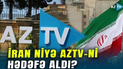 AzTV İranın bu hücumlarına cavab verəcək - Video