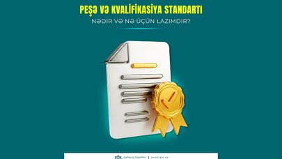 Peşə və kvalifikasiya standartı nədir, nə üçün lazımdır?