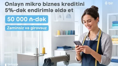 Birbank Biznes-dən mikro biznes kreditinə 5%-dək endirim