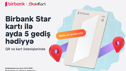 Birbank Star kartı ilə ictimai nəqliyyatda hər ay 5 gediş ödənişsizdir