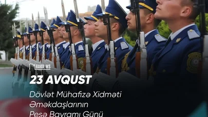 Bu gün dövlət mühafizəsi sahəsində çalışanların peşə bayramıdır