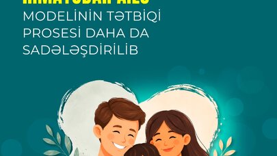 Himayədar ailə modelinin tətbiqi prosesi daha da sadələşdirildi