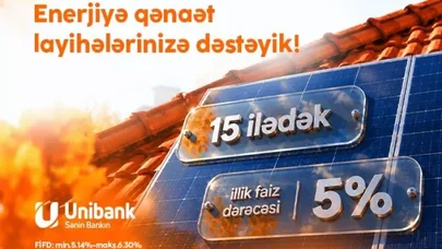 Enerji xərclərinizi “Unibank”la azaldın