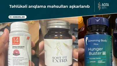 Təhlükəli "arıqlama" məhsulları aşkarlandı: İnfarkt və insulta səbəb ola bilər