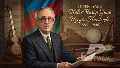 Bu gün Milli Musiqi Günüdür