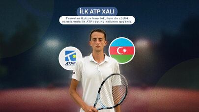 Milli tennisçimiz ilk dəfə ATP reytinqinə daxil oldu