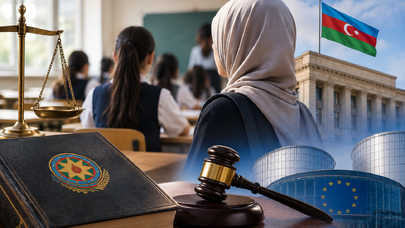 Konstitusiyanın tələbi və beynəlxalq presedent: “Hicab qadağası”nın hüquqi əsası varmı?