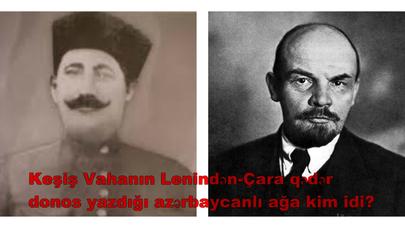 Keşiş Vahan arvadını niyə bir gecəlik Məmməd ağaya göndərdi?